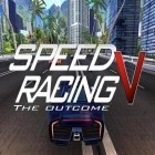 Med den aktuella spel Tree jump adventure för Android ladda ner gratis Speed racing ultimate 5: The outcome till den andra mobiler eller surfplattan.