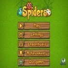 Med den aktuella spel Caper för Android ladda ner gratis Spiders till den andra mobiler eller surfplattan.