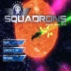 Med den aktuella spel Kleptocats 2 för Android ladda ner gratis Squadrons till den andra mobiler eller surfplattan.