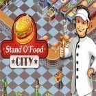 Med den aktuella spel Guns'n'Glory. WW2 för Android ladda ner gratis Stand O'Food: City till den andra mobiler eller surfplattan.