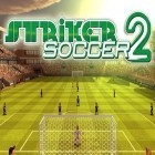 Med den aktuella spel Ultimate escape: Laboratory raid för Android ladda ner gratis Striker soccer 2 till den andra mobiler eller surfplattan.