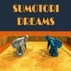 Med den aktuella spel Jurassic world: Evolution för Android ladda ner gratis Sumotori dreams till den andra mobiler eller surfplattan.