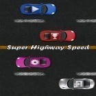 Med den aktuella spel Honey badger simulator för Android ladda ner gratis Super highway speed: Car racing till den andra mobiler eller surfplattan.