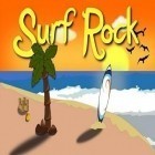 Med den aktuella spel Blitz racer för Android ladda ner gratis Surf Rock till den andra mobiler eller surfplattan.
