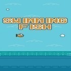 Med den aktuella spel Dragon blaze för Android ladda ner gratis Swimming fish till den andra mobiler eller surfplattan.