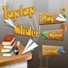 Med den aktuella spel Tap tap number för Android ladda ner gratis Tap Tap Glider till den andra mobiler eller surfplattan.