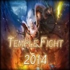 Med den aktuella spel Stickman football för Android ladda ner gratis Temple fight 2014 till den andra mobiler eller surfplattan.