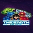 Med den aktuella spel Best fiends för Android ladda ner gratis The Earth has fallen till den andra mobiler eller surfplattan.