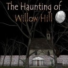 Med den aktuella spel The great ghost chase för Android ladda ner gratis The haunting of Willow Hill till den andra mobiler eller surfplattan.