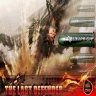 Med den aktuella spel Demolition Duke för Android ladda ner gratis The Last Defender till den andra mobiler eller surfplattan.