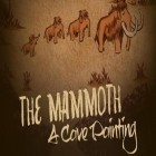 Med den aktuella spel Zombie frontier 2: Survive för Android ladda ner gratis The mammoth: A cave painting till den andra mobiler eller surfplattan.