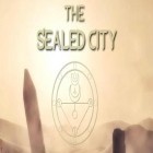 Med den aktuella spel Rain, sand, stars för Android ladda ner gratis The sealed city: Episode 1 till den andra mobiler eller surfplattan.