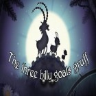 Med den aktuella spel Pinch hitter: 2nd season för Android ladda ner gratis The three billy goats gruff till den andra mobiler eller surfplattan.