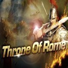 Med den aktuella spel Fortress fury för Android ladda ner gratis Throne of Rome till den andra mobiler eller surfplattan.