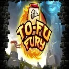 Med den aktuella spel World of cavemen för Android ladda ner gratis To-Fu: Fury till den andra mobiler eller surfplattan.