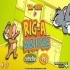Med den aktuella spel The Secret of Grisly Manor för Android ladda ner gratis Tom and Jerry in Rig-A Bridge till den andra mobiler eller surfplattan.