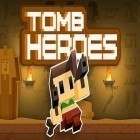 Med den aktuella spel Dwarfs: Unkilled shooter! för Android ladda ner gratis Tomb heroes till den andra mobiler eller surfplattan.