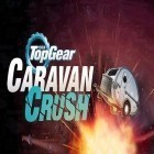 Med den aktuella spel Moto glow: Evolution bike för Android ladda ner gratis Top gear: Caravan crush till den andra mobiler eller surfplattan.