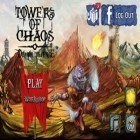 Med den aktuella spel Conquer 3 Kingdoms för Android ladda ner gratis Towers of Chaos - Demon Defense till den andra mobiler eller surfplattan.