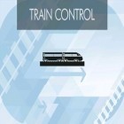 Med den aktuella spel Chaos: Combat copterst för Android ladda ner gratis Train control till den andra mobiler eller surfplattan.