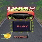 Med den aktuella spel Super crossbar challenge för Android ladda ner gratis Turbo Racing 3D till den andra mobiler eller surfplattan.