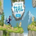 Med den aktuella spel Caveman 2 för Android ladda ner gratis Ultimate Trail till den andra mobiler eller surfplattan.