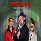 Med den aktuella spel Find The Ball för Android ladda ner gratis Underworld football manager till den andra mobiler eller surfplattan.