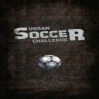 Med den aktuella spel Mandora för Android ladda ner gratis Urban soccer challenge pro till den andra mobiler eller surfplattan.