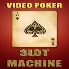Med den aktuella spel Pop shot! Golf för Android ladda ner gratis Video poker: Slot machine till den andra mobiler eller surfplattan.