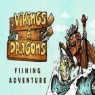 Med den aktuella spel Hero wars: Angel of the fallen för Android ladda ner gratis Vikings & Dragons Fishing Adventure till den andra mobiler eller surfplattan.