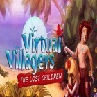 Med den aktuella spel 3D Billiards G för Android ladda ner gratis Virtual Villagers 2 till den andra mobiler eller surfplattan.