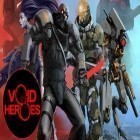 Med den aktuella spel Shiprekt: Multiplayer game för Android ladda ner gratis Void of heroes till den andra mobiler eller surfplattan.