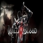 Med den aktuella spel World of jelly för Android ladda ner gratis Wild Blood till den andra mobiler eller surfplattan.