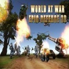 Med den aktuella spel Tank war: Revolution för Android ladda ner gratis World at war: Epic defence 3D till den andra mobiler eller surfplattan.