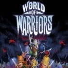 Med den aktuella spel Rolling Ranch för Android ladda ner gratis World of warriors till den andra mobiler eller surfplattan.