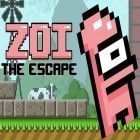 Med den aktuella spel Boson X för Android ladda ner gratis Zoi: The escape till den andra mobiler eller surfplattan.