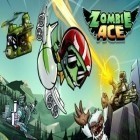 Med den aktuella spel Ceramic Destroyer för Android ladda ner gratis Zombie Ace till den andra mobiler eller surfplattan.