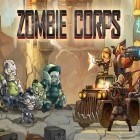 Med den aktuella spel Safe Krackers för Android ladda ner gratis Zombie corps till den andra mobiler eller surfplattan.