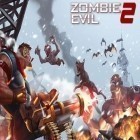 Med den aktuella spel Gangster of crime town 3D för Android ladda ner gratis Zombie evil 2 till den andra mobiler eller surfplattan.