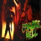 Med den aktuella spel Treasures of the deep för Android ladda ner gratis Zombie Hell - Shooting Game till den andra mobiler eller surfplattan.