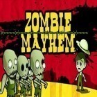 Med den aktuella spel Hunger games: Panem run för Android ladda ner gratis Zombie Mayhem till den andra mobiler eller surfplattan.