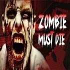 Med den aktuella spel American high school gangster för Android ladda ner gratis Zombie must die till den andra mobiler eller surfplattan.