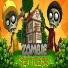 Med den aktuella spel One more brick för Android ladda ner gratis Zombie settlers till den andra mobiler eller surfplattan.