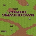 Med den aktuella spel Delicious: Emily's wonder wedding för Android ladda ner gratis Zombie smashdown: Dead warrior till den andra mobiler eller surfplattan.