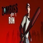 Med den aktuella spel Guntruck för Android ladda ner gratis Zombies Don't Run till den andra mobiler eller surfplattan.