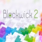 Med den aktuella spel Bugmon defense för Android ladda ner gratis Blockwick 2 till den andra mobiler eller surfplattan.