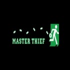 Med den aktuella spel Aliens: UFO attack Earth för Android ladda ner gratis Master Thief till den andra mobiler eller surfplattan.