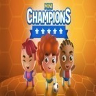 Med den aktuella spel Dominoes Deluxe för Android ladda ner gratis Mini champions till den andra mobiler eller surfplattan.