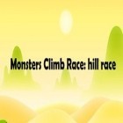 Med den aktuella spel Bowling 3D extreme plus för Android ladda ner gratis Monsters Climb Race: hill race till den andra mobiler eller surfplattan.