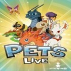 Med den aktuella spel  för Android ladda ner gratis Pets Live till den andra mobiler eller surfplattan.